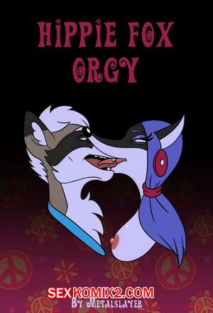 Порно комикс Фурри. Лисья Хиппи Оргия