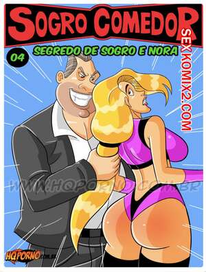 Порно комикс Голодный тесть. Часть 4. Sogro Comedor. HQPorno