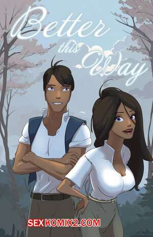 Порно комикс Лучше так. Better This Way. SatinMinions