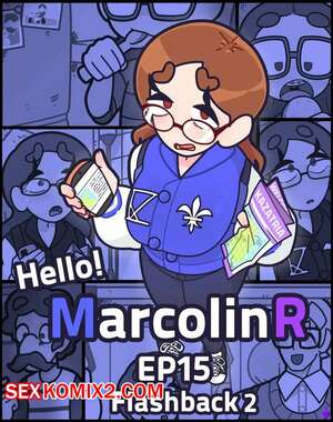 Порно комикс Привет Марколин Р. Часть 15.2. Hello Marcolin R. Kozatchu