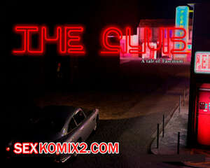 Порно комикс The Club. Fascinum