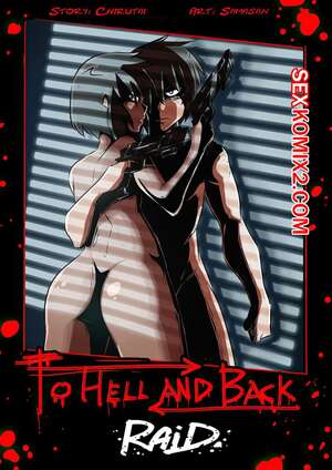 Порно комикс В ад и обратно. To Hell and Back. RAID. Samasan.